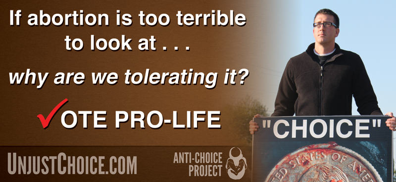 Anti-Choice Project Pro-Life Billboard
